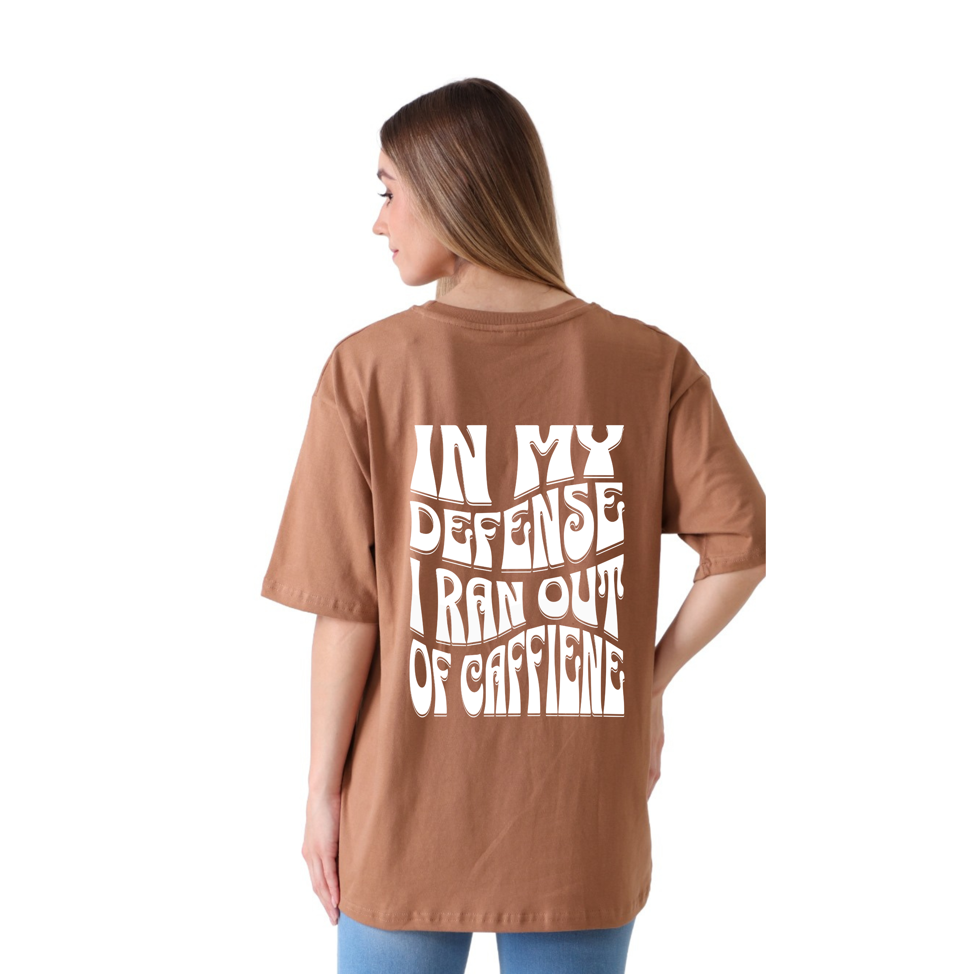 I Ran Out of Caffiene - Brown - Oversized Tshirt
