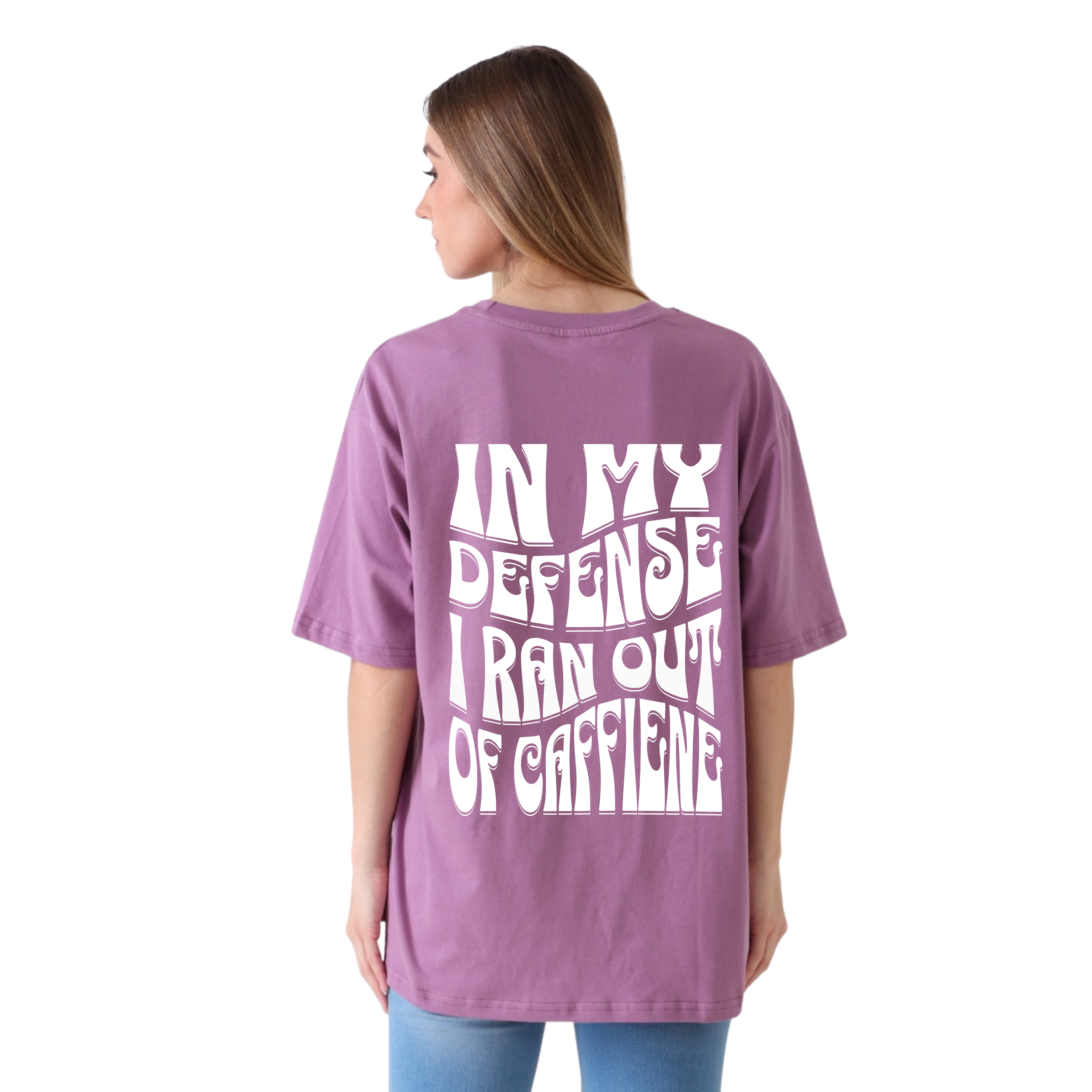 I Ran Out of Caffiene - Lavender - Oversized Tshirt